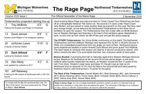Northwood Timberwolves ( 19 0-0, 0-0 B1G) the Rage Page (0-0, 0-0 GLIAC) Volume XVIII Issue I the Official Newsletter of the Maize Rage 2 November 2018