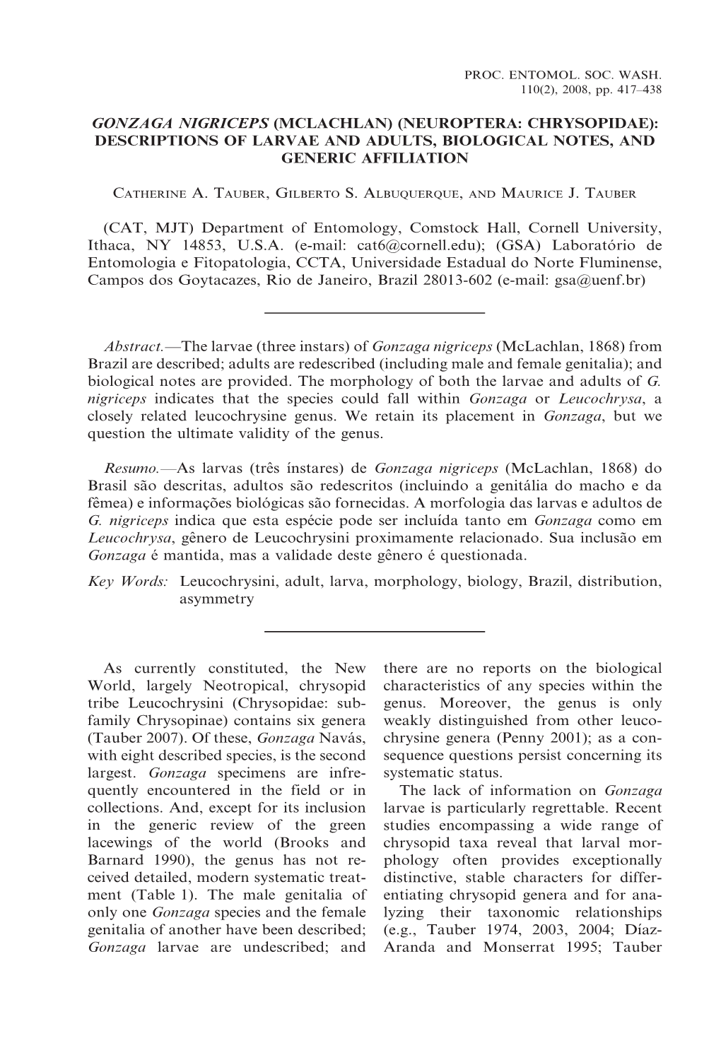 Neuroptera: Chrysopidae): Descriptions of Larvae and Adults, Biological Notes, and Generic Affiliation