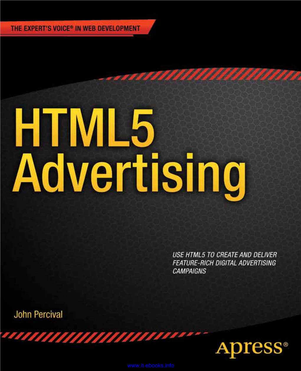 HTML5 Advertising Going Forward ������������������������������������������������������������325