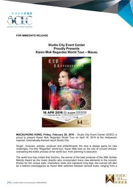 Studio City Event Center Proudly Presents Karen Mok Regardez World Tour – Macau