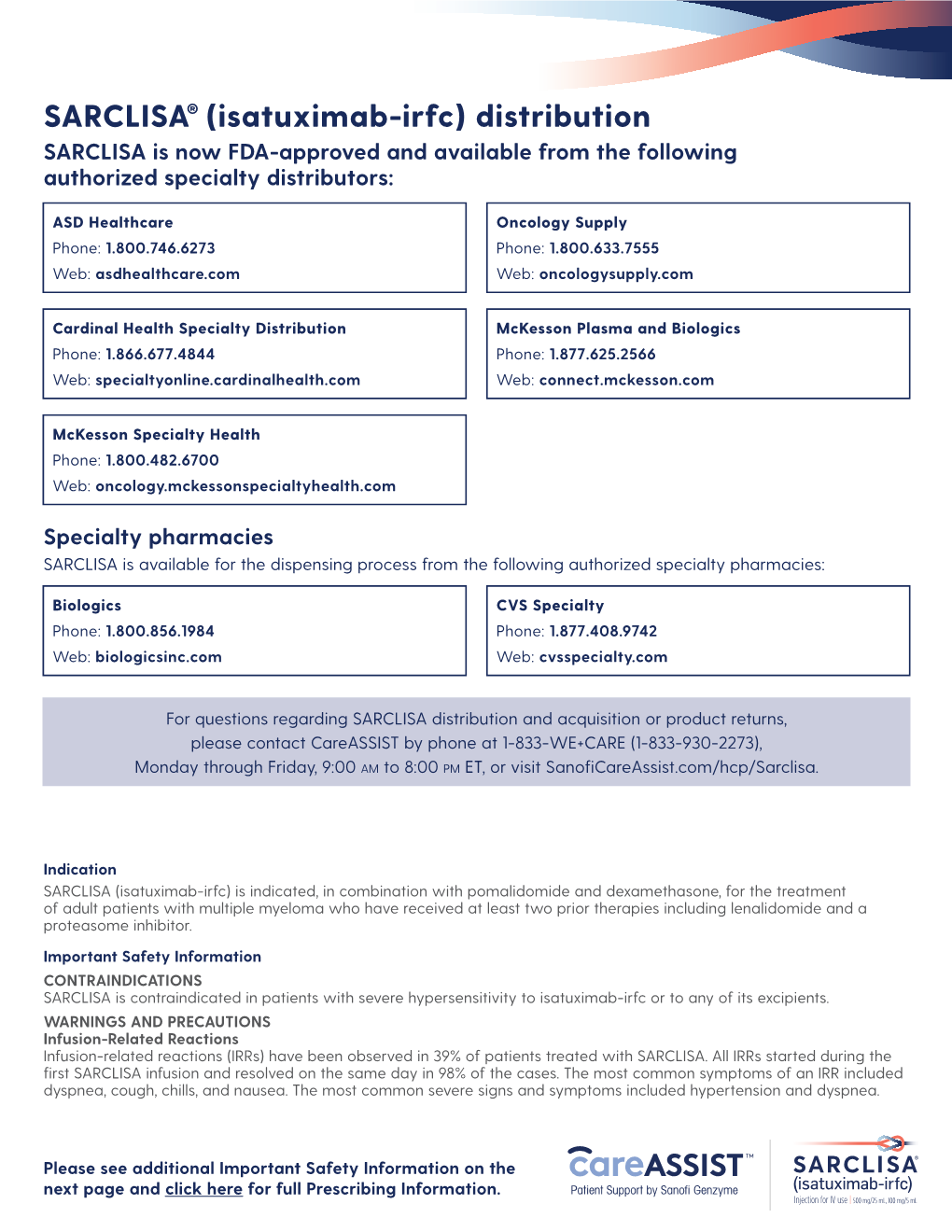 SARCLISA® (Isatuximab-Irfc) Distribution SARCLISA Is Now FDA-Approved and Available from the Following Authorized Specialty Distributors