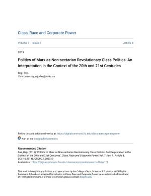 Politics of Marx As Non-Sectarian Revolutionary Class Politics: an Interpretation in the Context of the 20Th and 21St Centuries