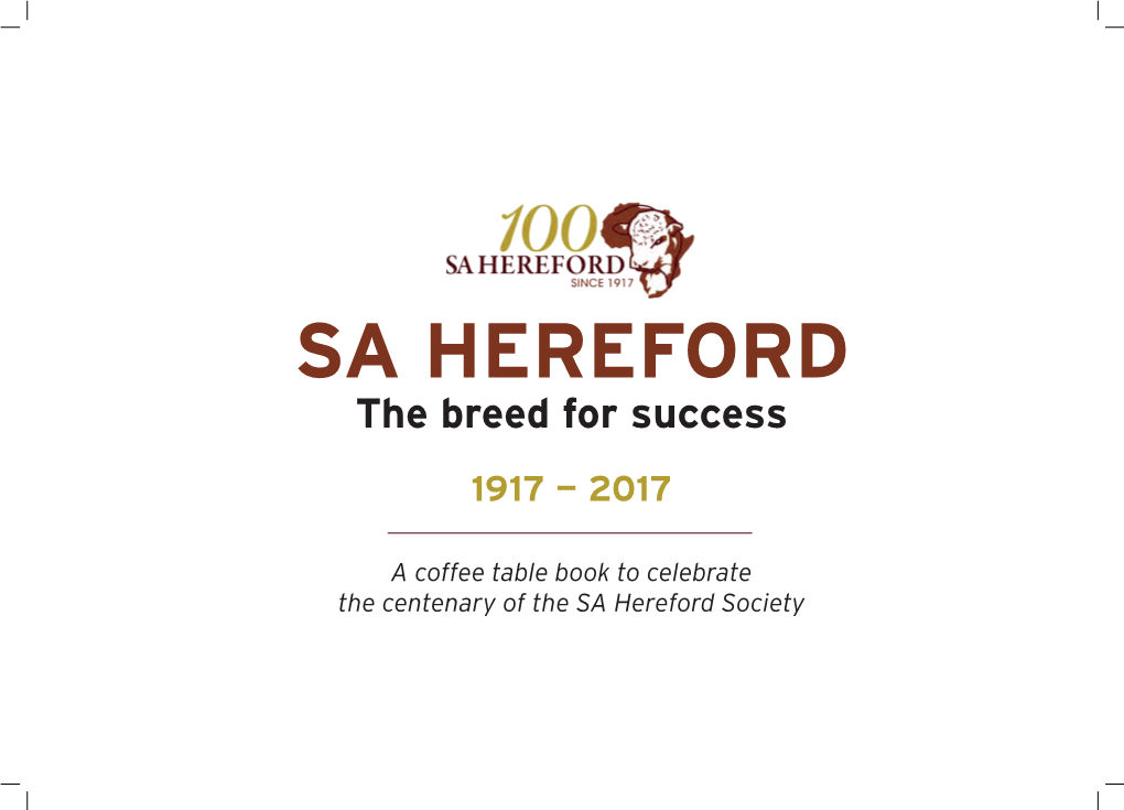 SA Hereford Cattle Society Wouldn’T Be As Successful Vise-President Vise-President As It Is Today