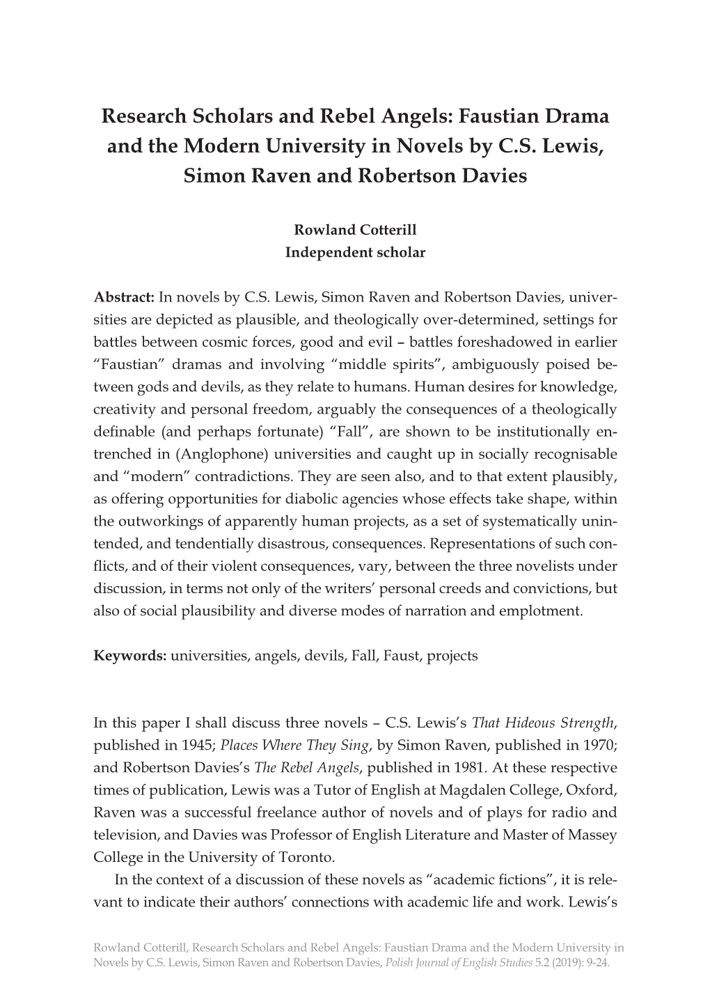 Research Scholars and Rebel Angels: Faustian Drama and the Modern University in Novels by C.S. Lewis, Simon Raven and Robertson Davies