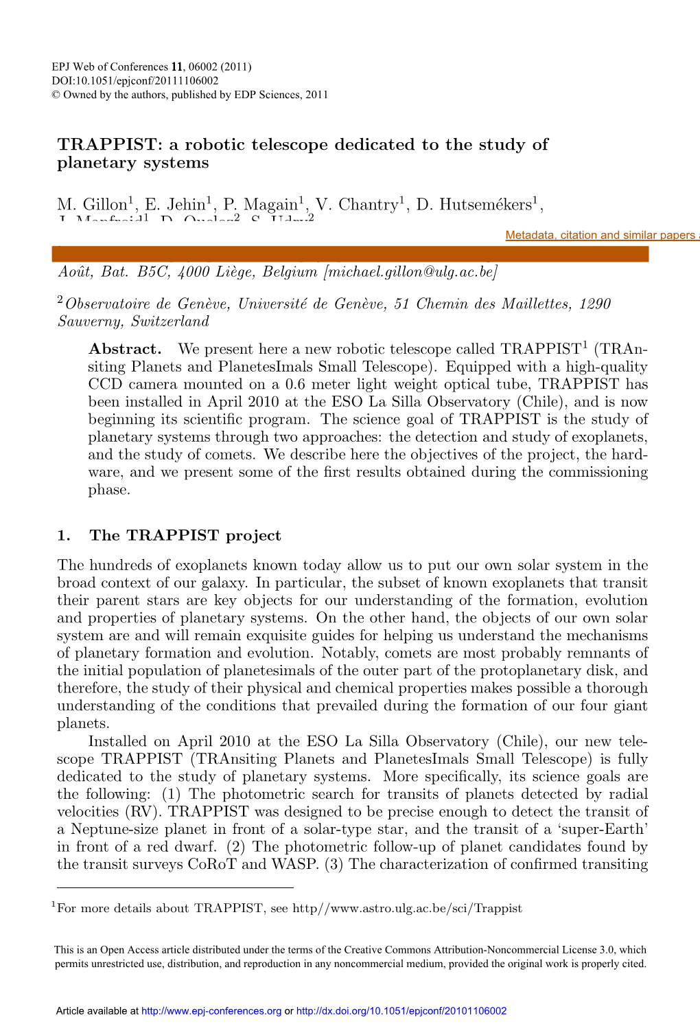 TRAPPIST: a Robotic Telescope Dedicated to the Study of Planetary Systems