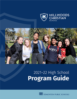 Program Guide Tablemaking of the Contents Move to High School Ongoing COVID-19 Response Welcome to Millwoods Christian School
