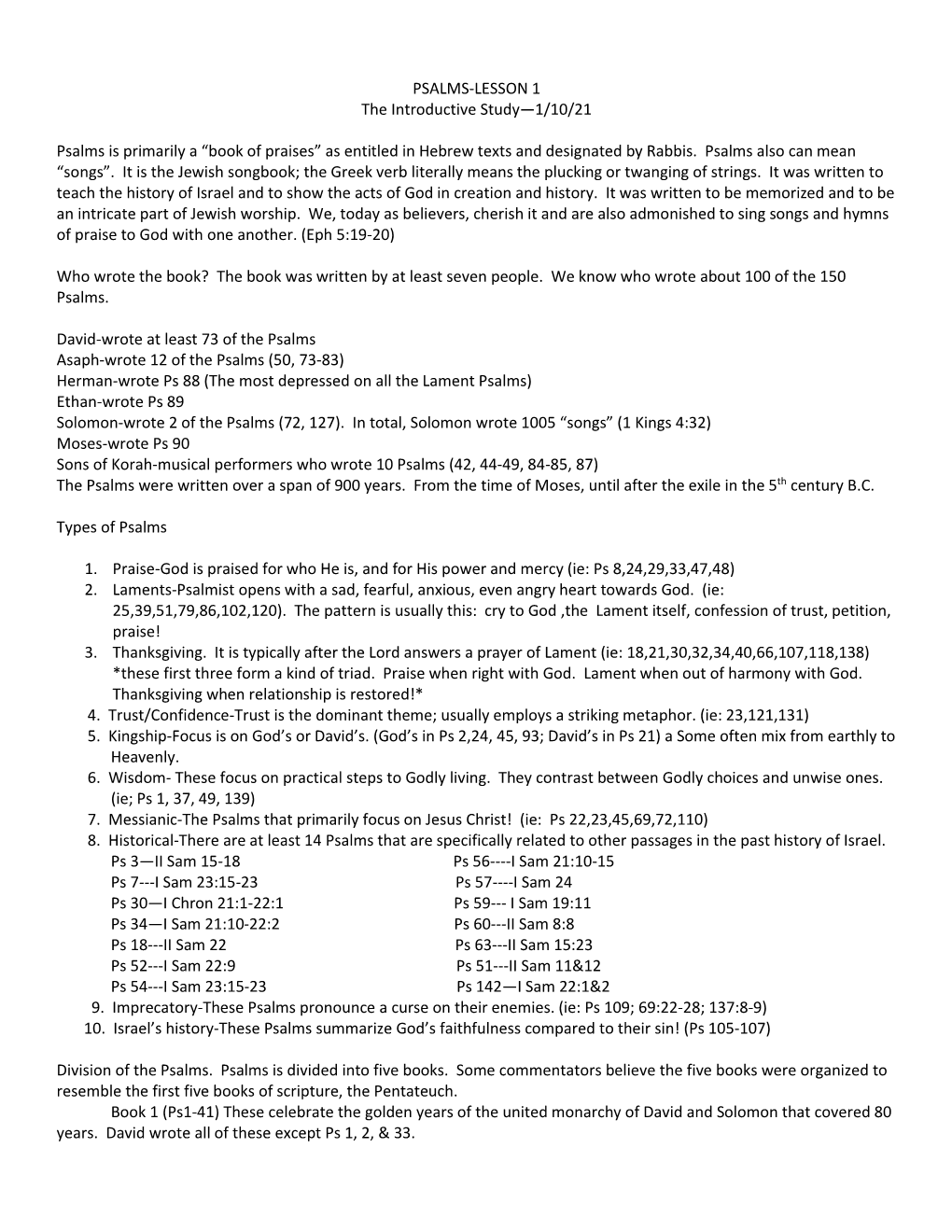PSALMS-LESSON 1 the Introductive Study—1/10/21 Psalms Is Primarily a “Book of Praises” As Entitled in Hebrew Texts And