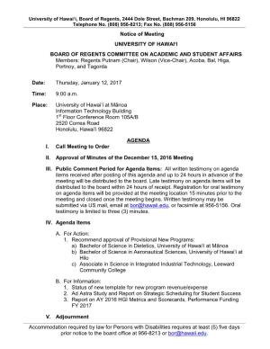 (5) Five Days Prior Notice to the Board Office at 956-8213 Or Bor@Hawaii.Edu