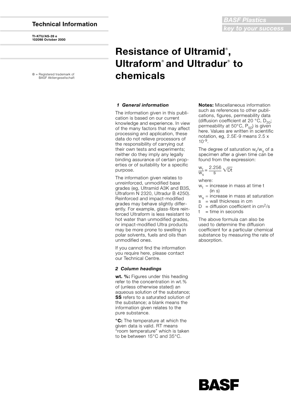 Resistance of Ultramid , Ultraform and Ultradur to Chemicals