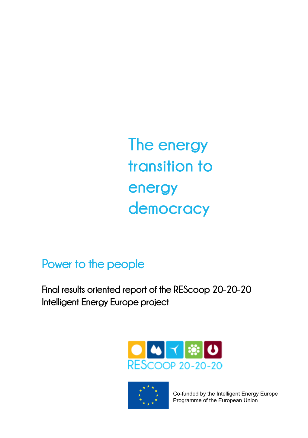 The Energy Transition to Energy Democracy