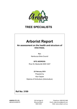Arborist Report an Assessment on the Health and Structure of Nine Trees