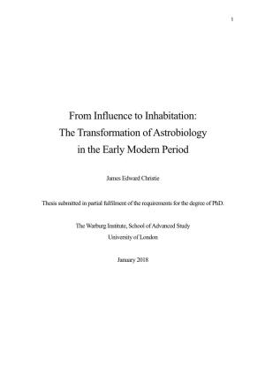 From Influence to Inhabitation: the Transformation of Astrobiology in the Early Modern Period