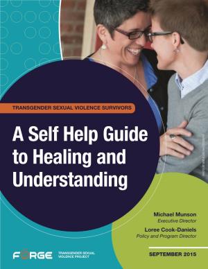 Transgender Sexual Violence Survivors: a Self Help Guide to Healing and Understanding