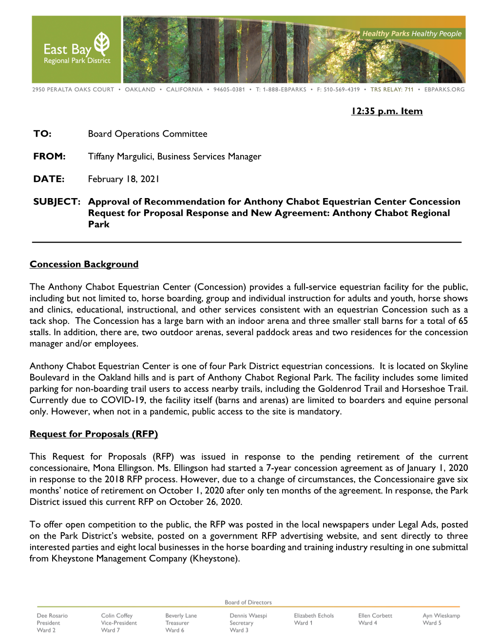 12:35 P.M. Item TO: Board Operations Committee FROM: Tiffany Margulici, Business Services Manager DATE: February 18, 2021 SUBJEC