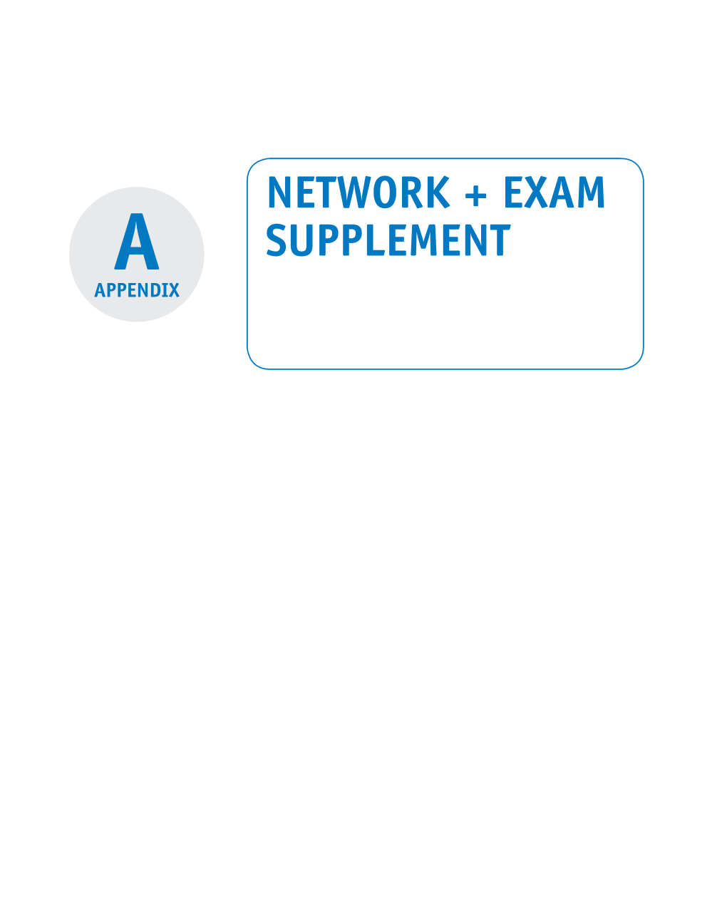 NETWORK + EXAM SUPPLEMENT Information, Which Is Sent to the Proxy