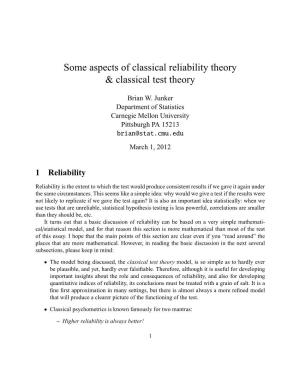 Some Aspects of Classical Reliability Theory & Classical Test Theory