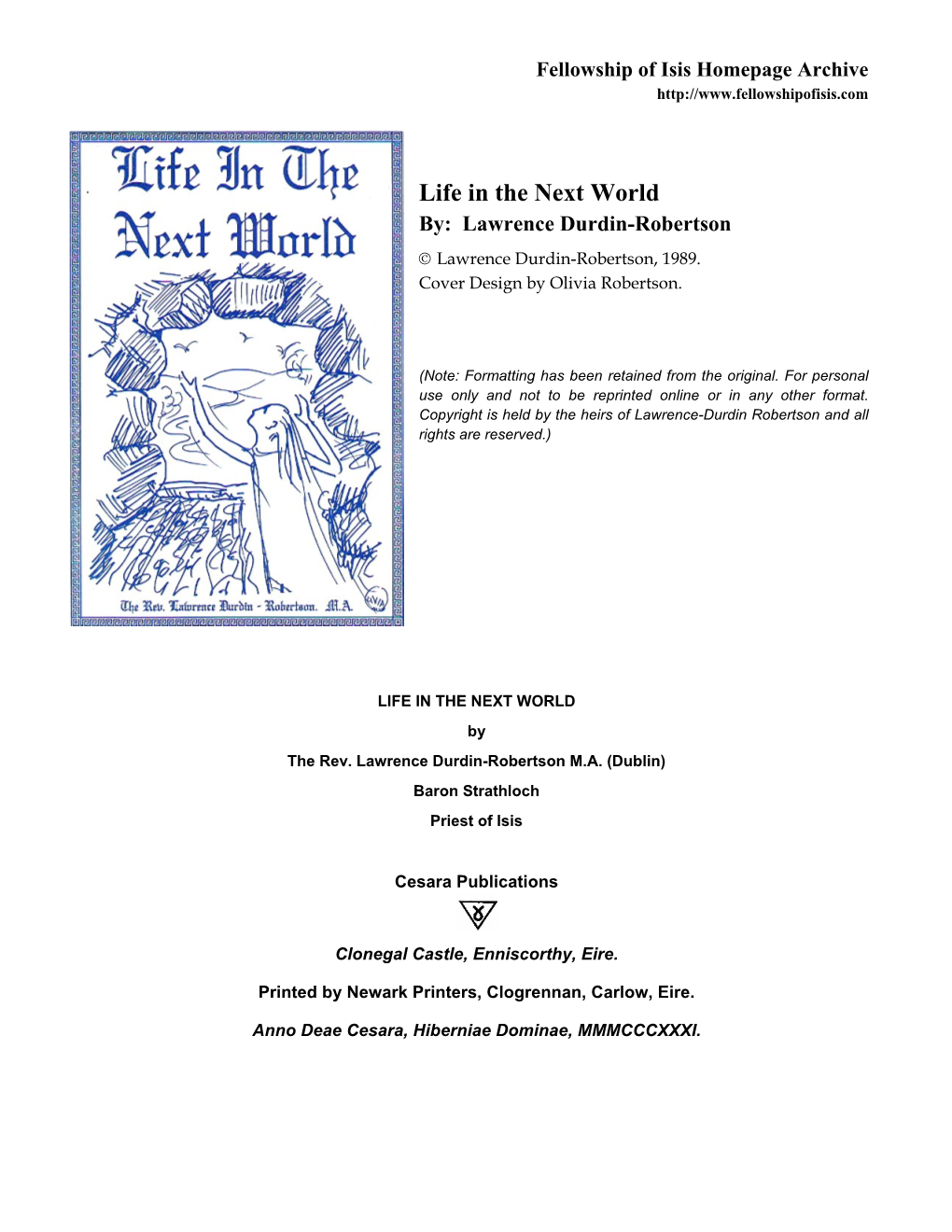 Life in the Next World By: Lawrence Durdin-Robertson © Lawrence Durdin-Robertson, 1989