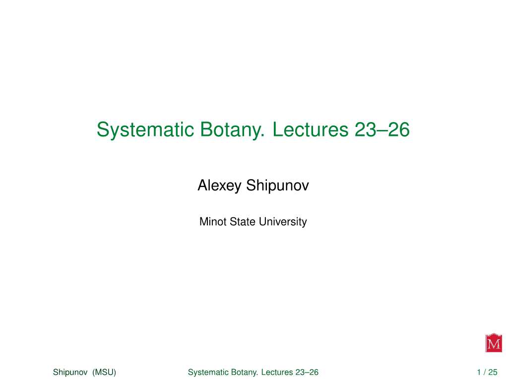 Systematic Botany. Lectures 23–26