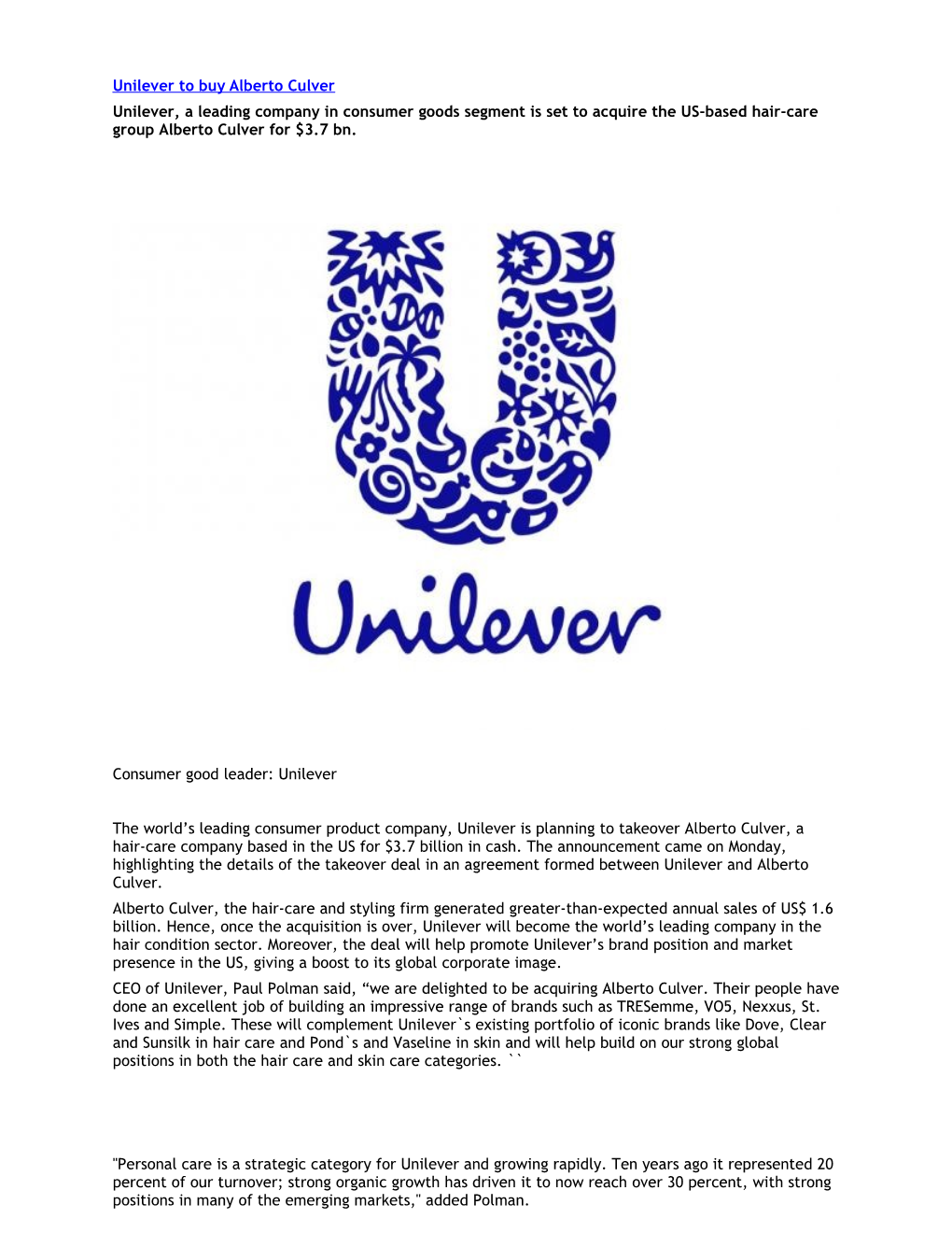 Unilever to Buy Alberto Culver Unilever, a Leading Company in Consumer Goods Segment Is Set to Acquire the US-Based Hair-Care Group Alberto Culver for $3.7 Bn