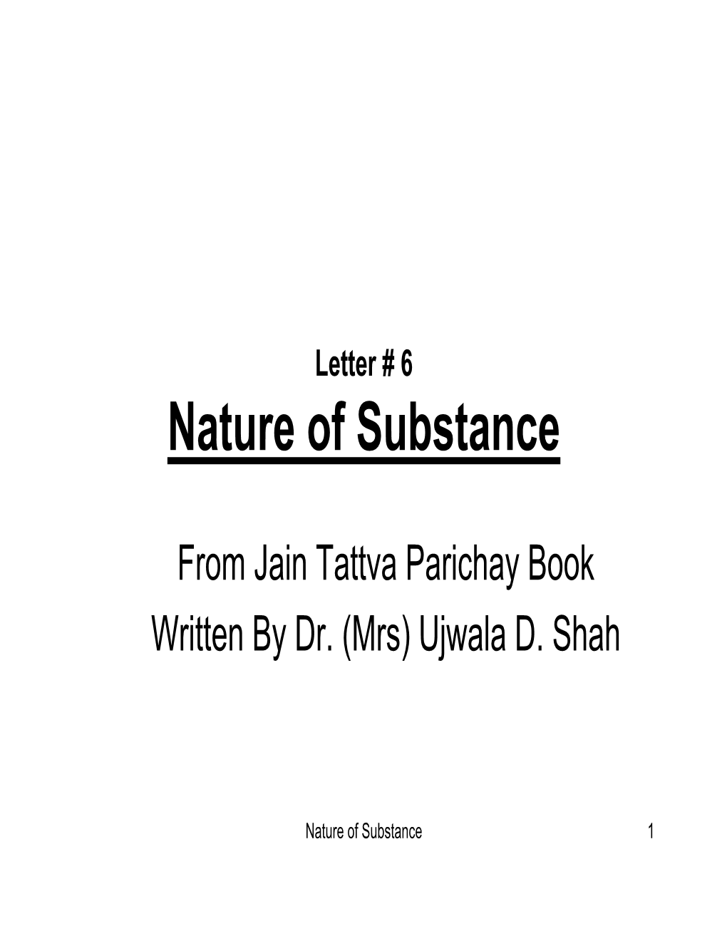 Nature of Substance