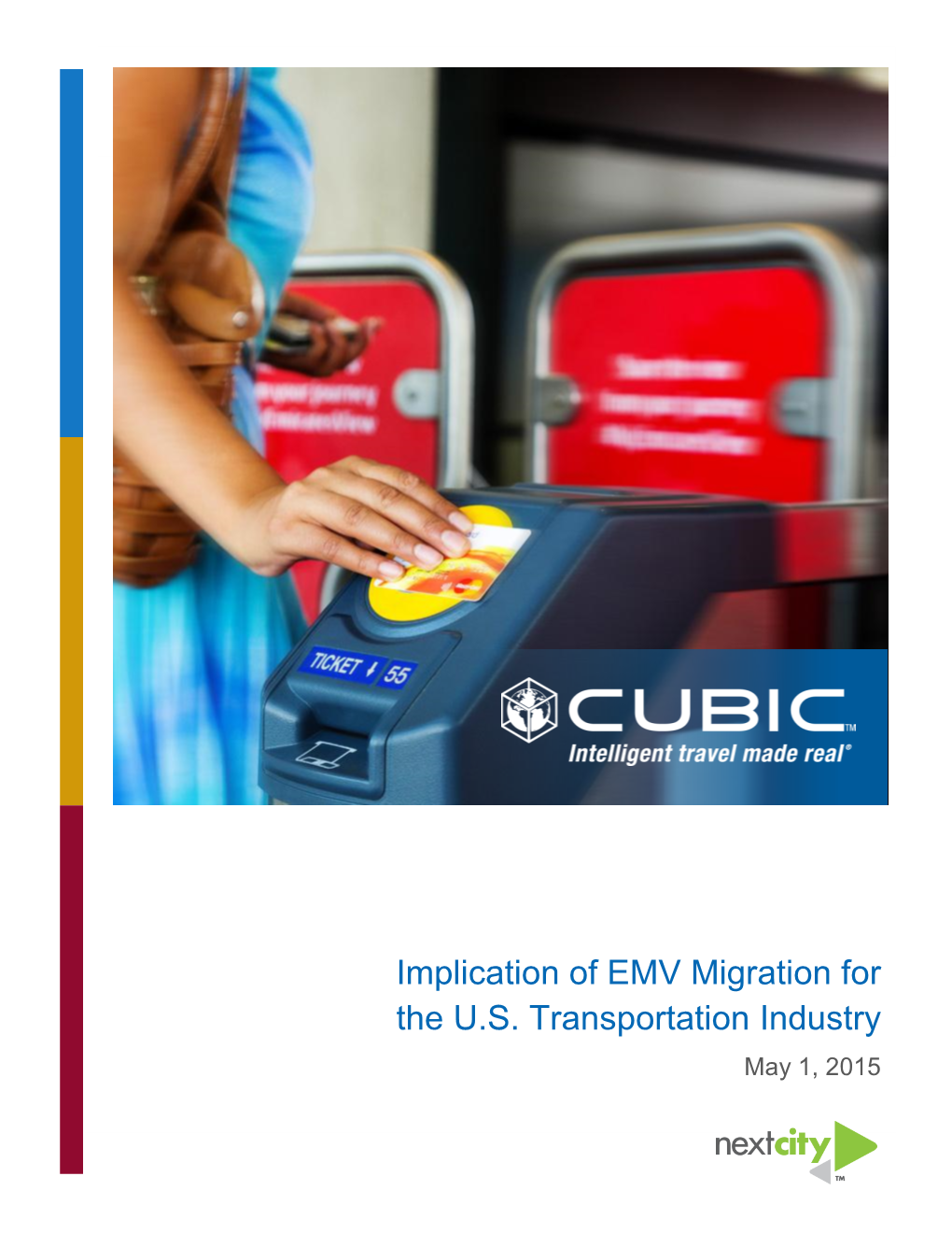 Implication of EMV Migration for the U.S. Transportation Industry