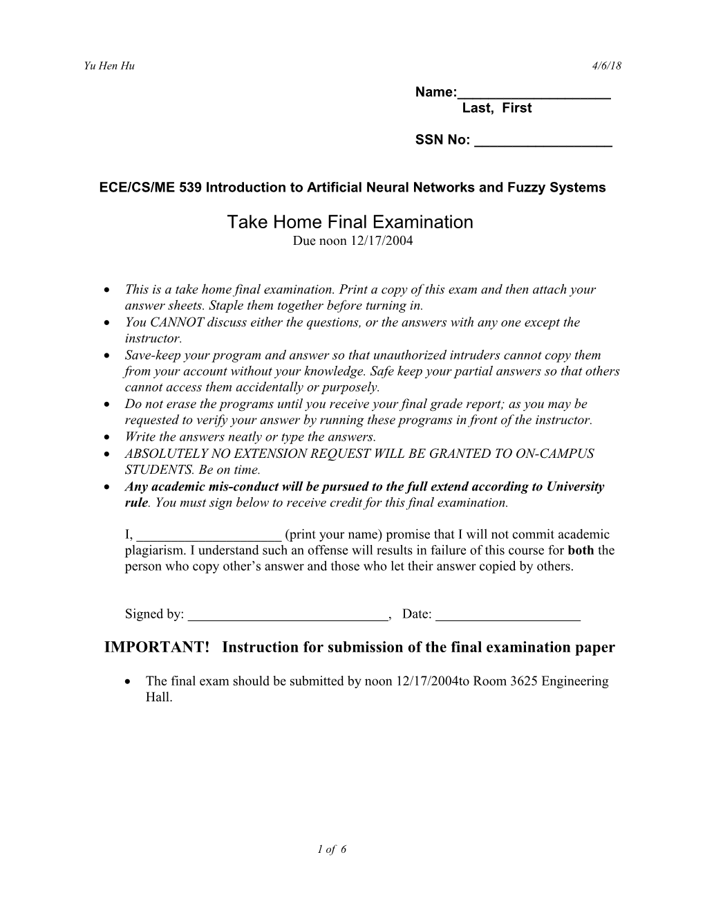 ECE/CS/ME 539 Introduction to Artificial Neural Networks and Fuzzy Systems