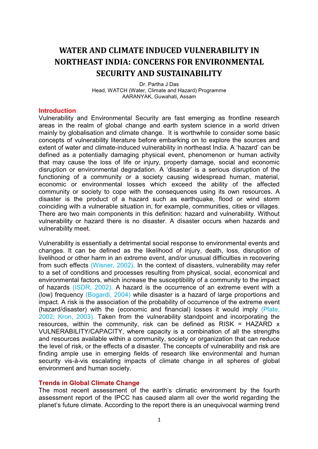 WATER and CLIMATE INDUCED VULNERABILITY in NORTHEAST INDIA: CONCERNS for ENVIRONMENTAL SECURITY and SUSTAINABILITY Dr