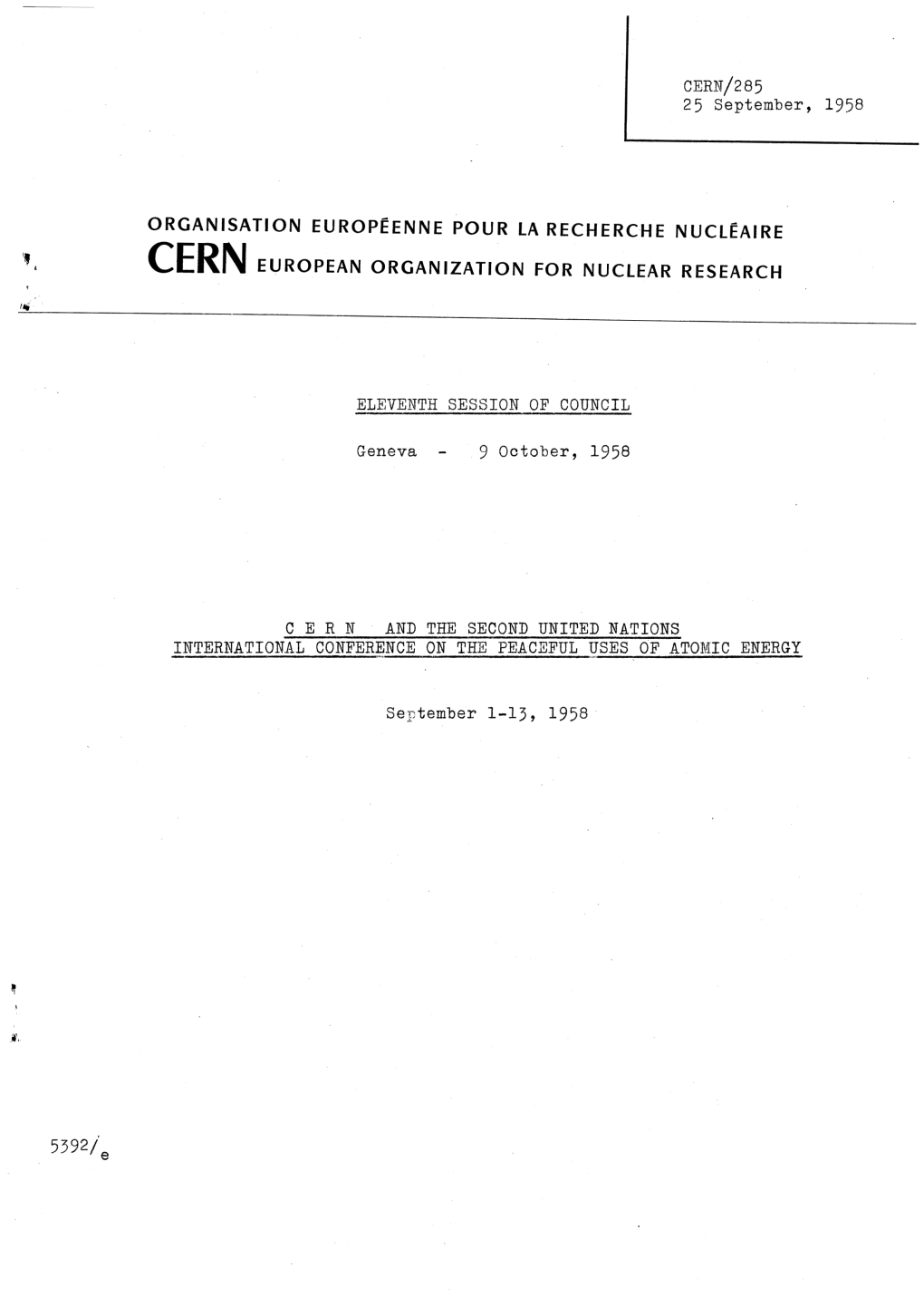 Cern and the Second United Nations International Conference on the Peaceeul Uses of Atomic Energy