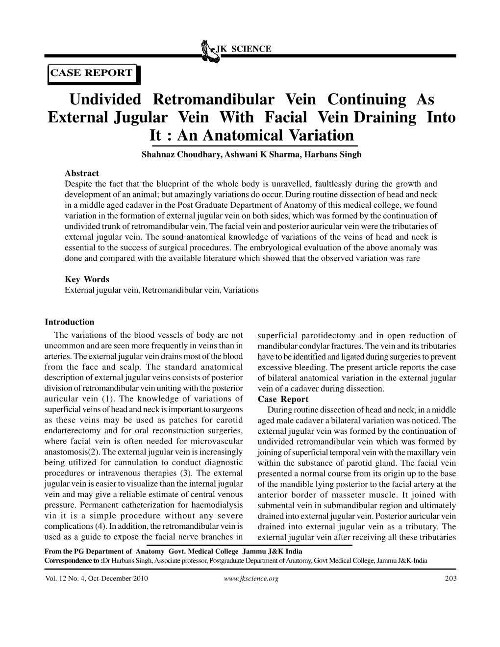 Undivided Retromandibular Vein Continuing As