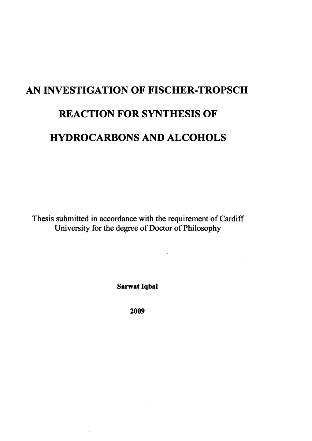 An Investigation of Fischer-Tropsch Reaction