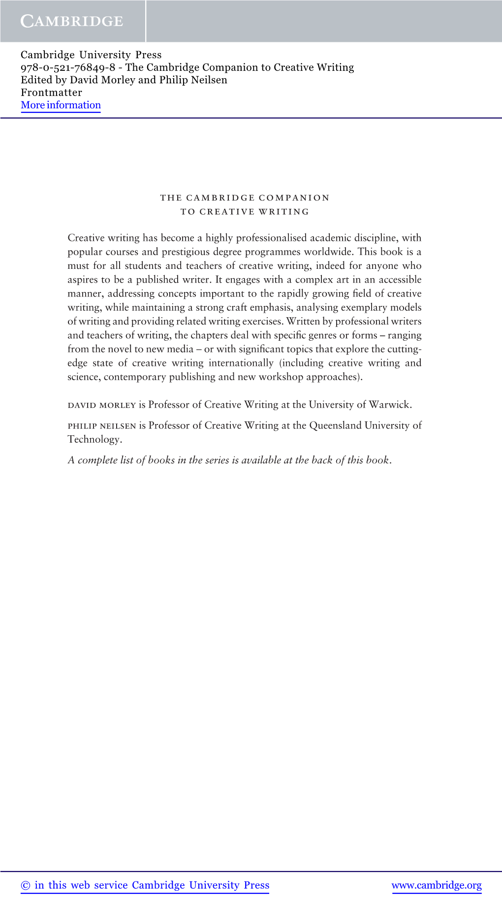 The Cambridge Companion to Creative Writing Edited by David Morley and Philip Neilsen Frontmatter More Information