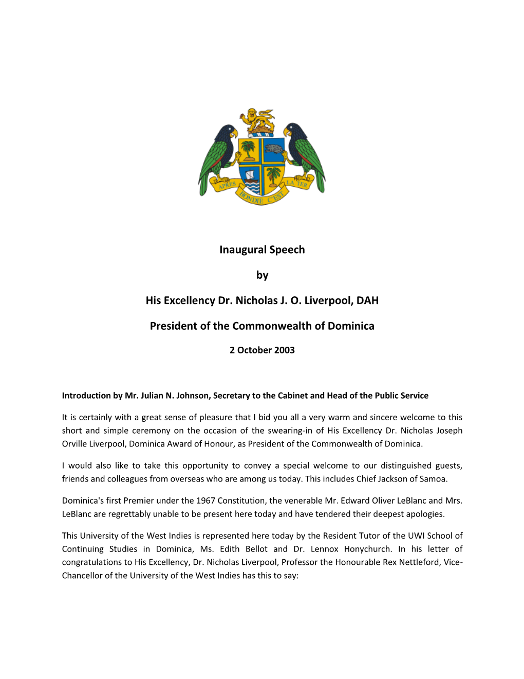 Inaugural Speech by His Excellency Dr. Nicholas J. O. Liverpool, DAH