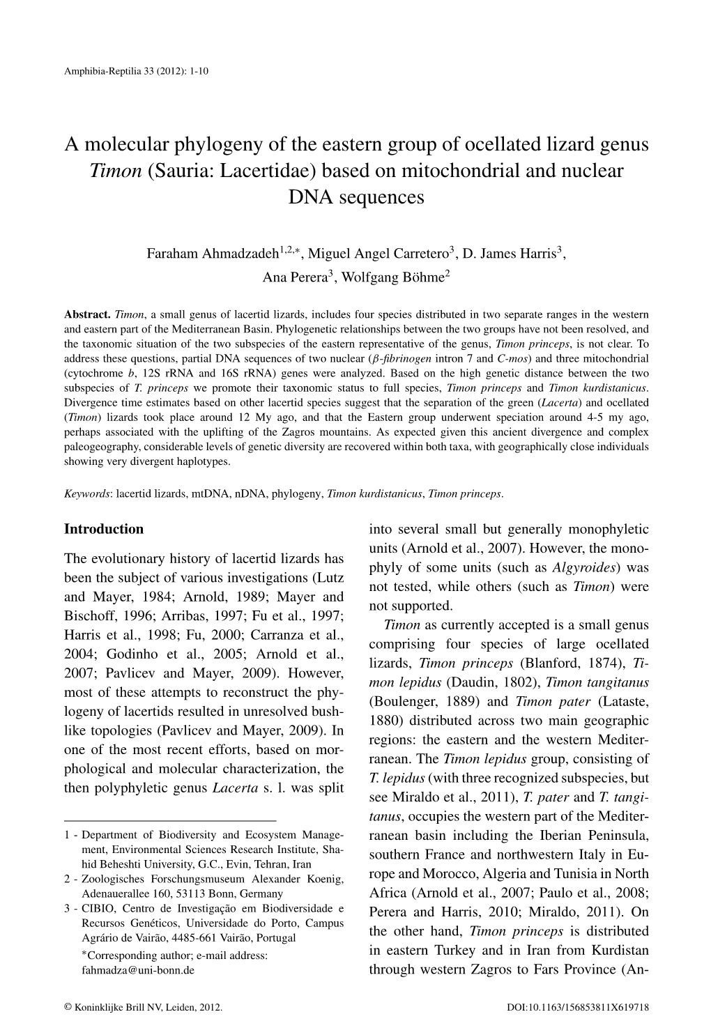 A Molecular Phylogeny of the Eastern Group of Ocellated Lizard Genus Timon (Sauria: Lacertidae) Based on Mitochondrial and Nuclear DNA Sequences