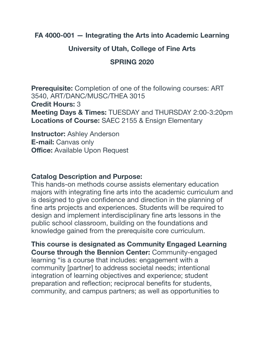 FA 4000-001 — Integrating the Arts Into Academic Learning University of Utah, College of Fine Arts SPRING 2020