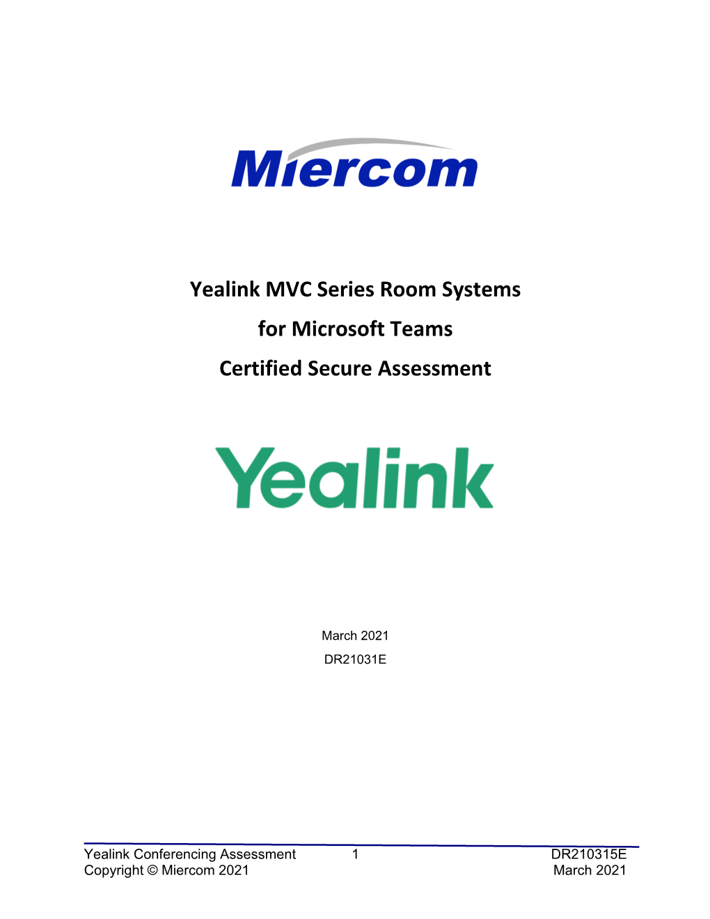 Yealink MVC Series Room Systems for Microsoft Teams Certified Secure Assessment