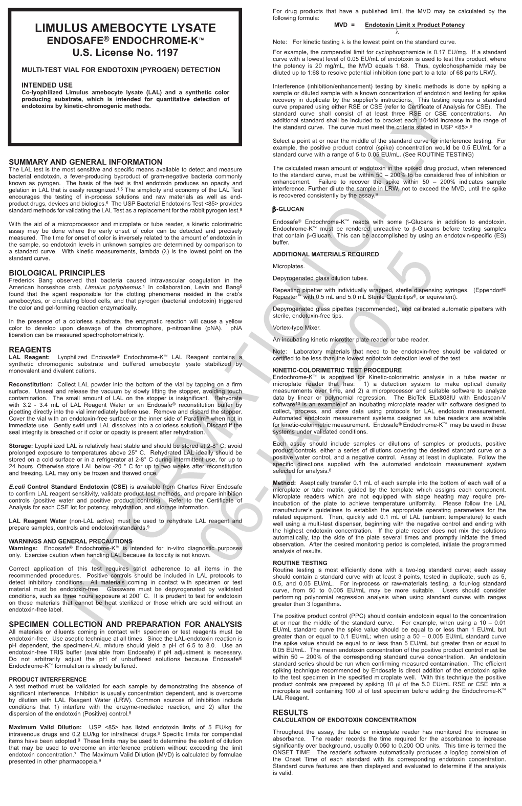 LIMULUS AMEBOCYTE LYSATE Λ ENDOSAFE® ENDOCHROME-K™ Note: for Kinetic Testing Λ Is the Lowest Point on the Standard Curve