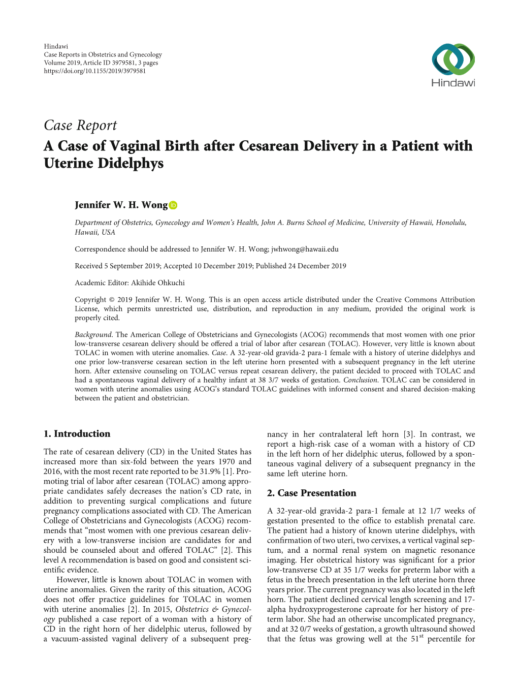 Case Report a Case of Vaginal Birth After Cesarean Delivery in a Patient with Uterine Didelphys