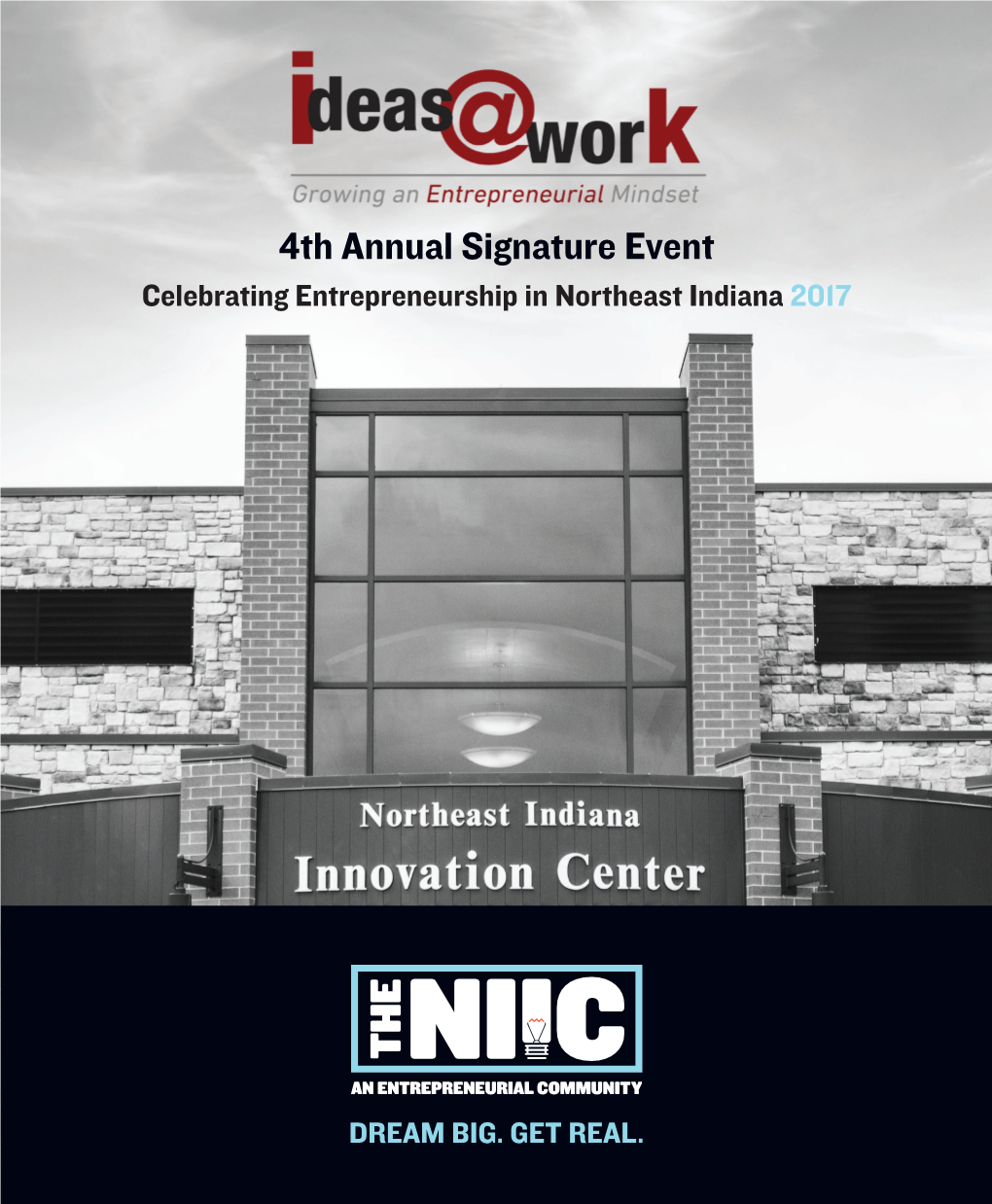 4Th Annual Signature Event Celebrating Entrepreneurship in Northeast Indiana 2017 SIGNATURE SPONSOR KEYNOTE SPEAKER DR