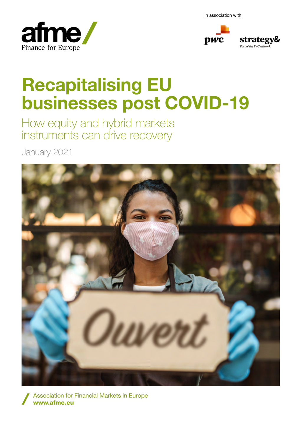 Recapitalising EU Businesses Post COVID-19 How Equity and Hybrid Markets Instruments Can Drive Recovery January 2021