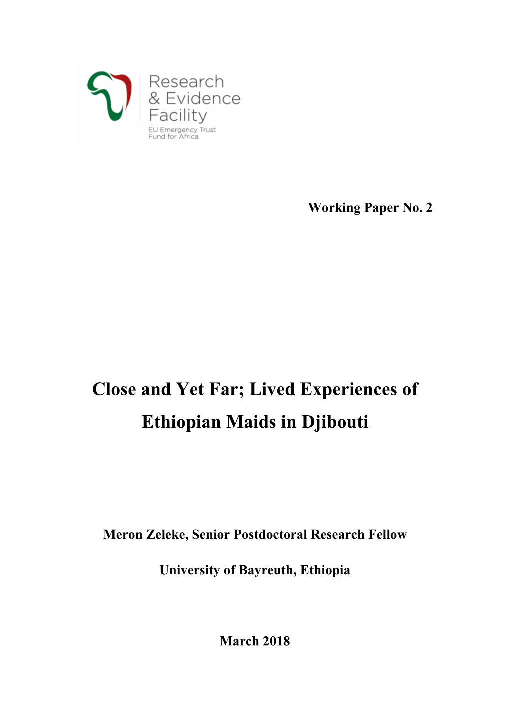 Close and Yet Far; Lived Experiences of Ethiopian Maids in Djibouti