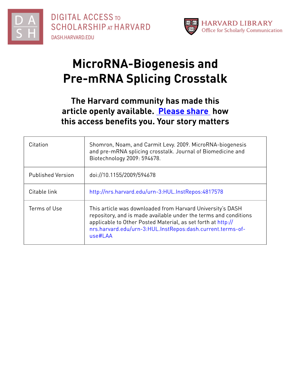Microrna-Biogenesis and Pre-Mrna Splicing Crosstalk
