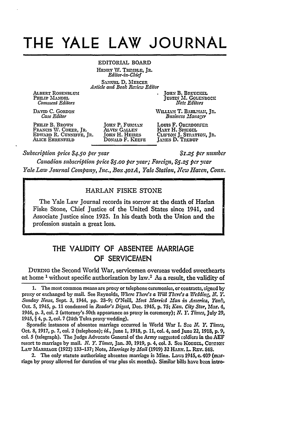 THE VALIDITY of ABSENTEE MARRIAGE of SERVICEMEN DUP NG the Second World War, Servicemen Overseas Wedded Sweethearts at Home I Without Specific Authorization by Law