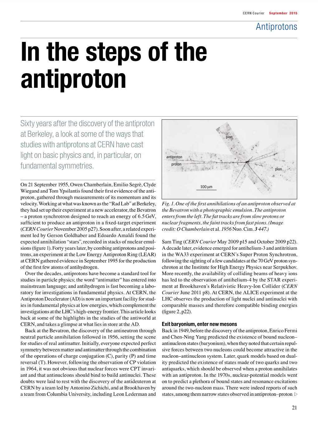 In the Steps of the Antiproton