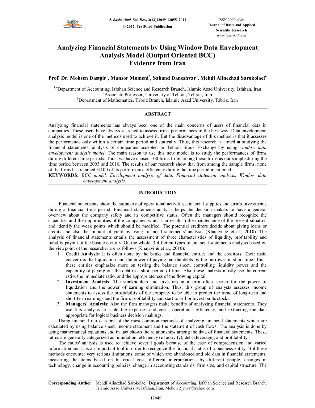 Analyzing Financial Statements by Using Window Data Envelopment Analysis Model (Output Oriented BCC) Evidence from Iran