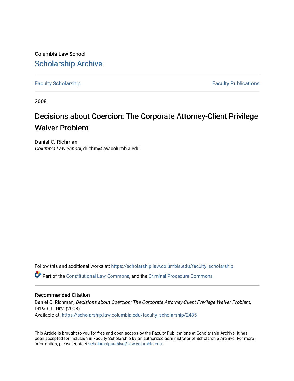 Decisions About Coercion: the Corporate Attorney-Client Privilege Waiver Problem