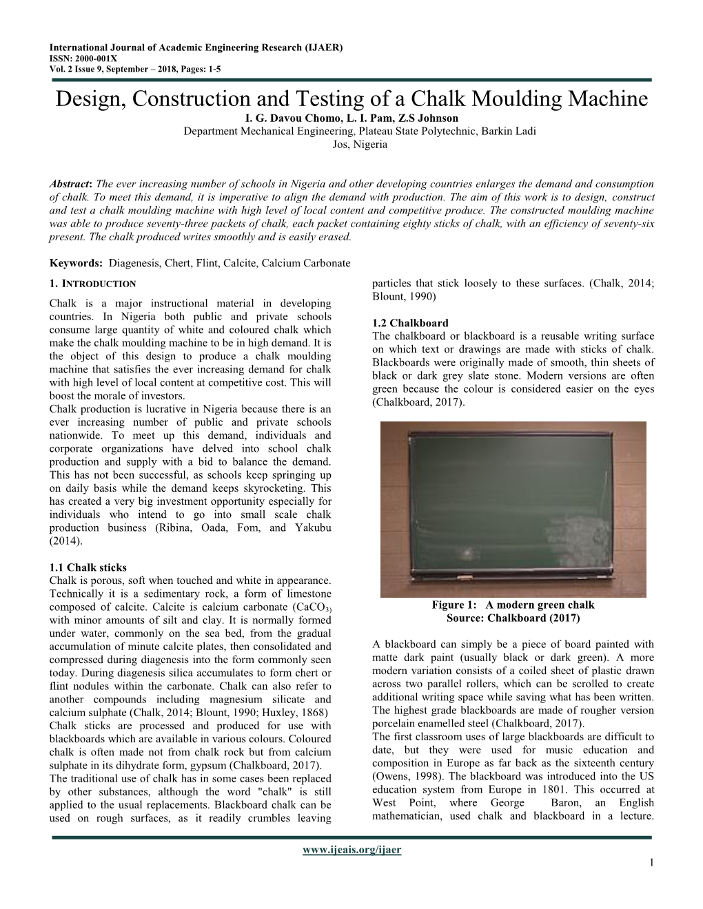 Design, Construction and Testing of a Chalk Moulding Machine I