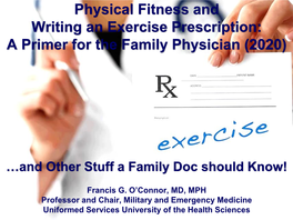 Writing an Exercise Prescription: a Primer for the Family Physician (2020)