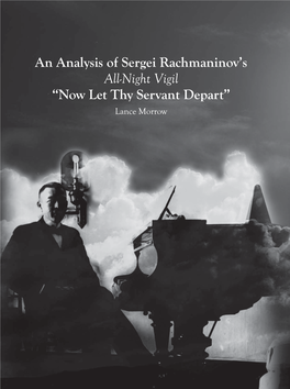 An Analysis of Sergei Rachmaninov's All-Night Vigil “Now Let Thy Servant