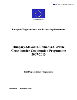 Hungary-Slovakia-Romania-Ukraine Cross-Border Cooperation Programme 2007-2013
