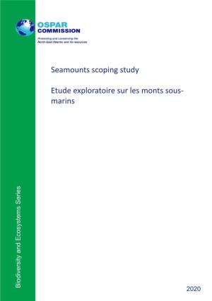 Seamounts Scoping Study Etude Exploratoire Sur Les Monts Sous